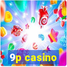 9p casino